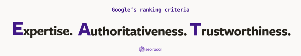 Google's ranking criteria: E.A.T.