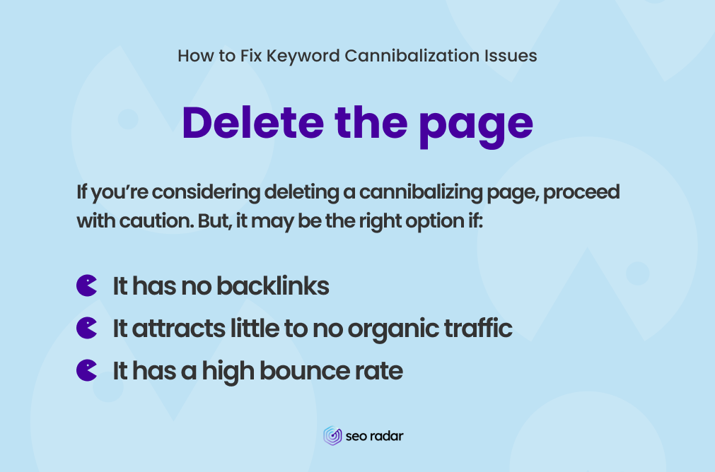 How to fix keyword canibalization by deleting your page.
